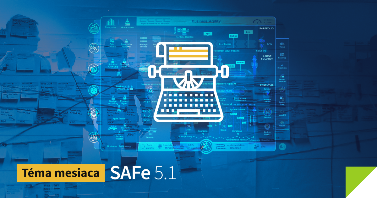 Bezpečný škálovaný Agile so SAFe