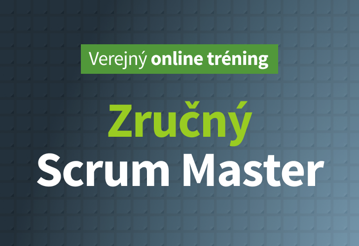 Online tréning Zručný Scrum Master Jún 2022